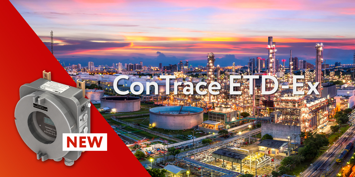 Turnkey R&D: ConTrace ETD-Ex Explosion-Proof Thermostat Turnkey R&D: ConTrace ETD-Ex Explosion-Proof Thermostat